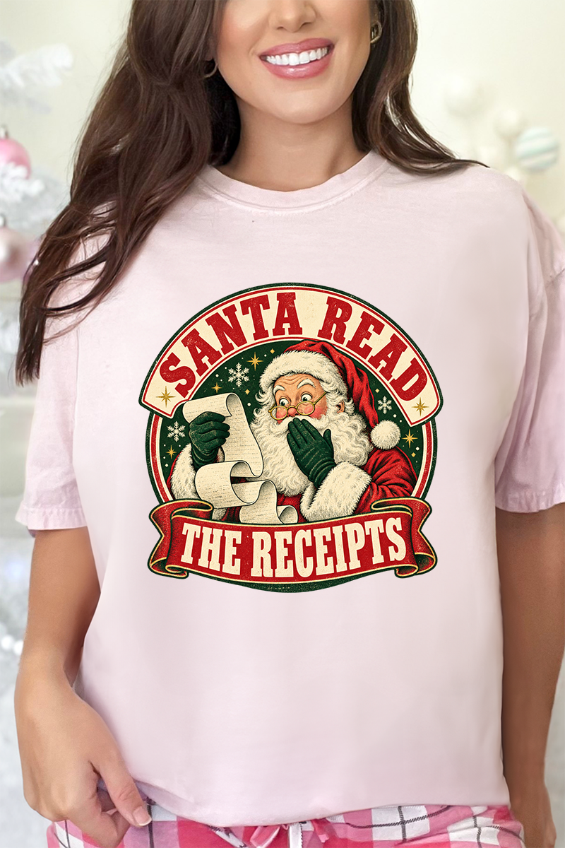 Santa Read The Receipts Comfort Colors Adult Ring-Spun Cotton Tee
