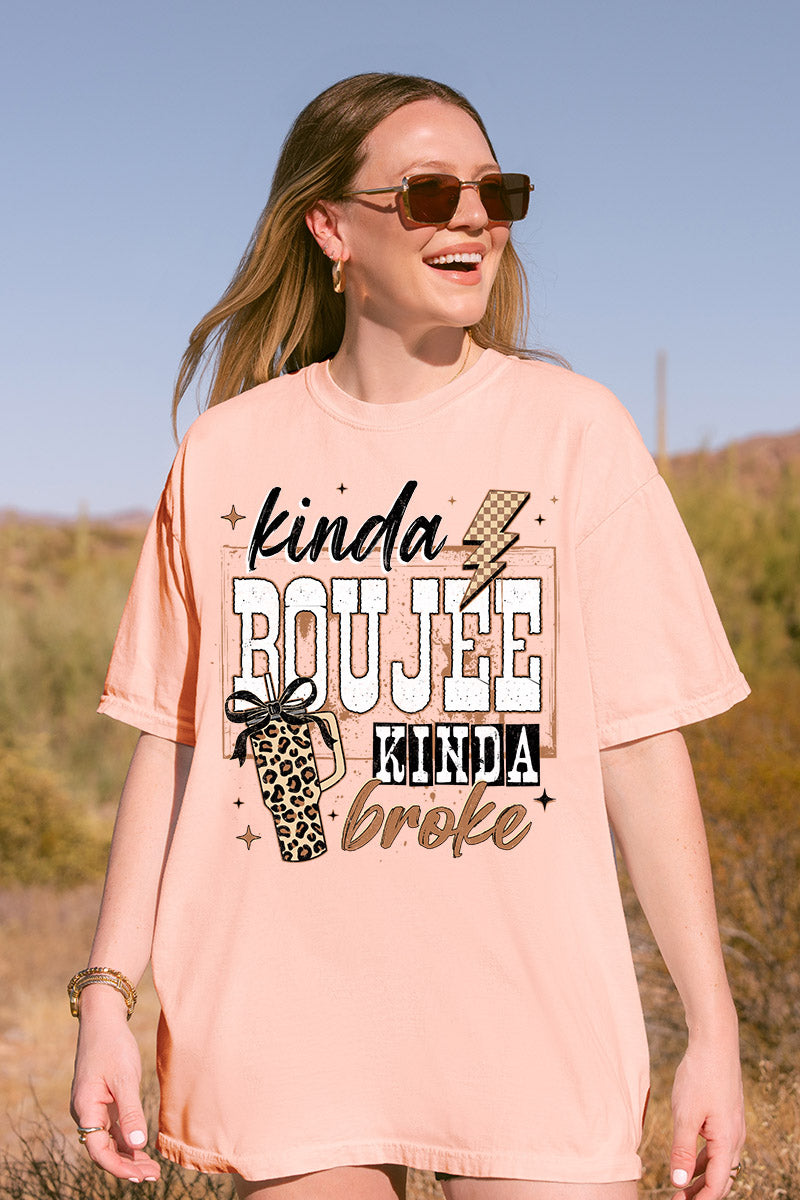 Kinda Boujee Kinda Broke Comfort Colors Adult Ring-Spun Cotton Tee