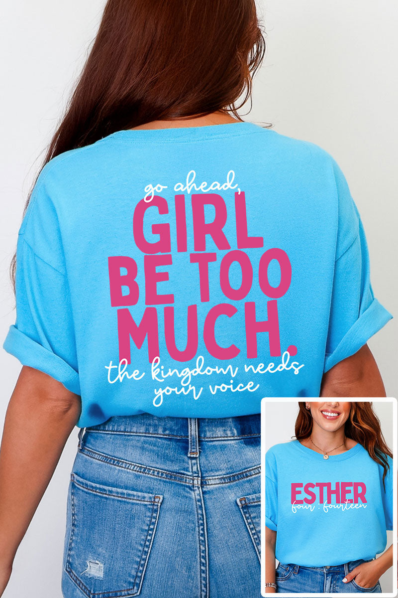 Esther Go Ahead Girl Full Front & Back Design Comfort Colors Adult Ring-Spun Cotton Tee