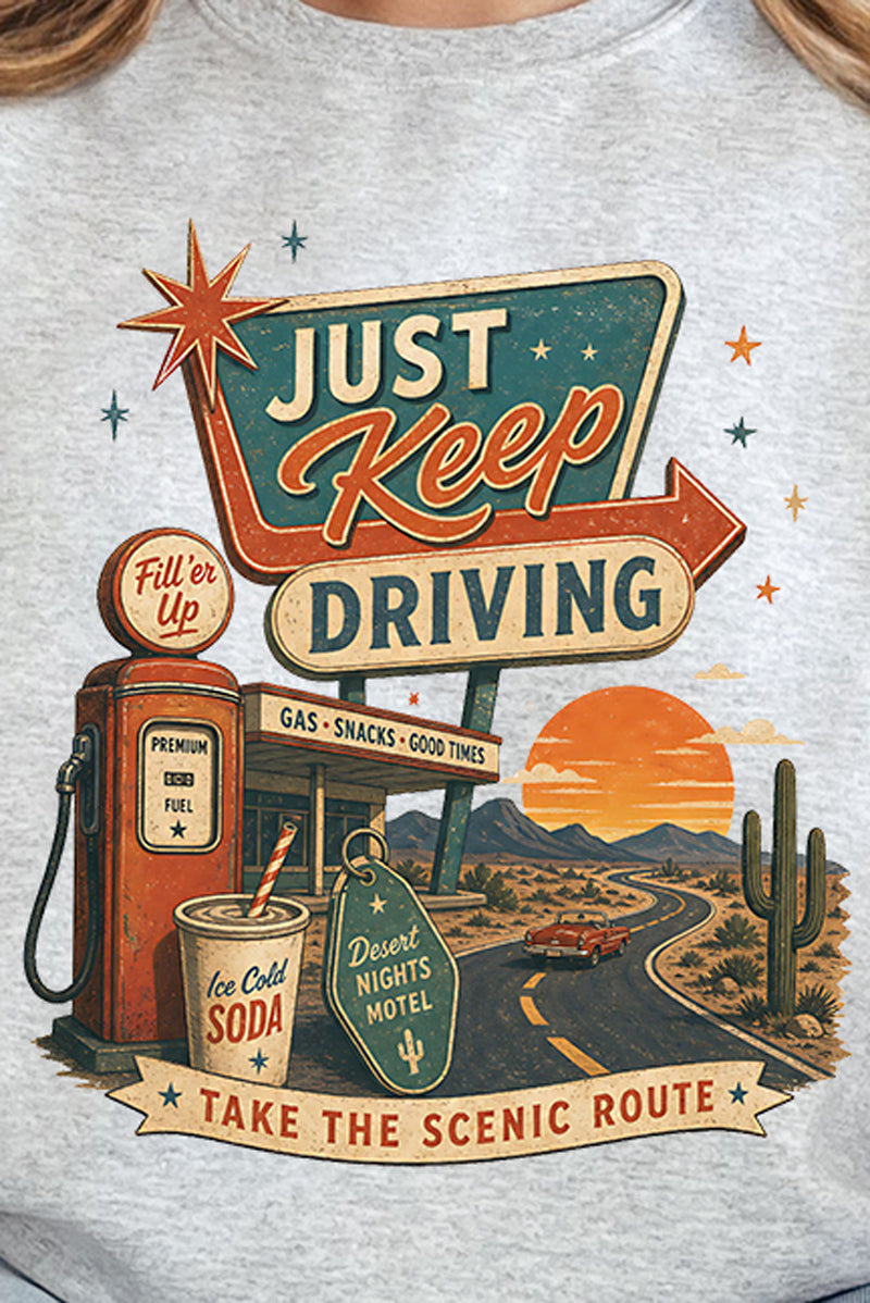 Just Keep Driving Heavy Blend Crew Sweatshirt