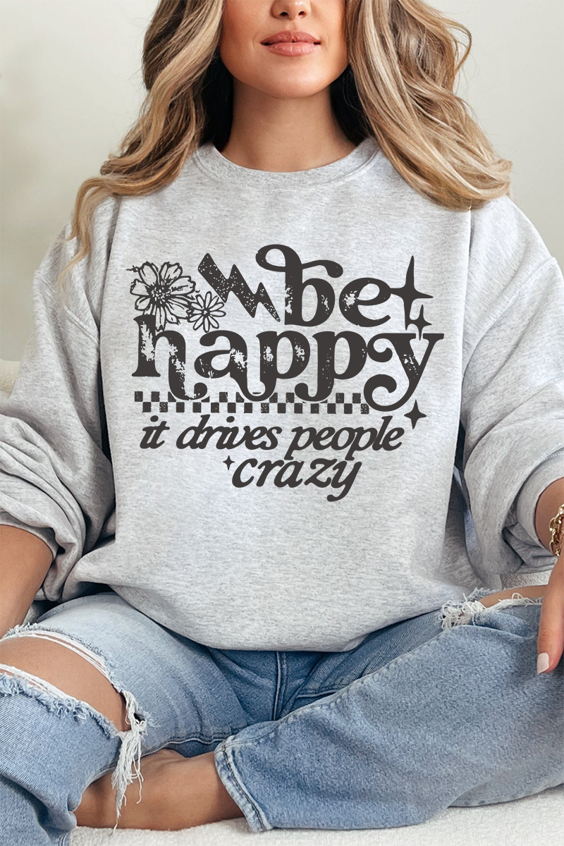 Black Be Happy Heavy Blend Crew Sweatshirt