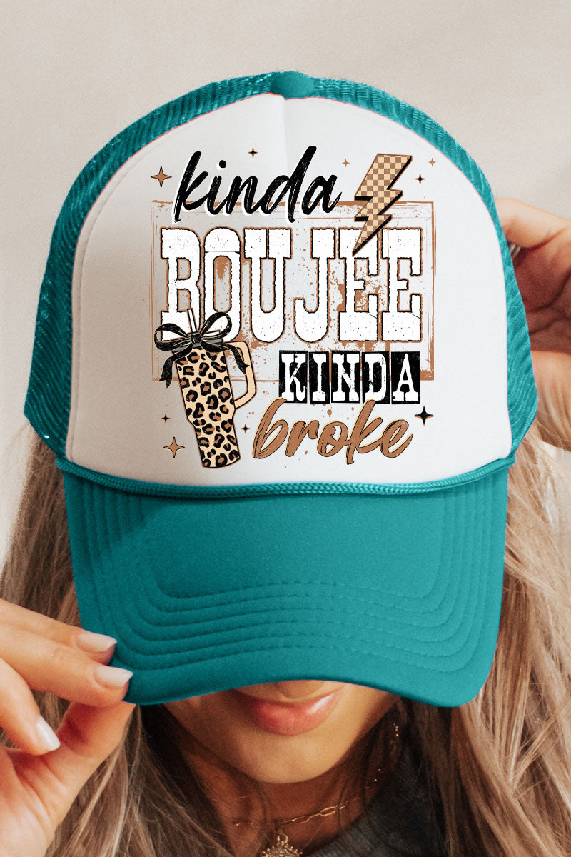 Kinda Boujee Kinda Broke Otto Foam Front Trucker Hat