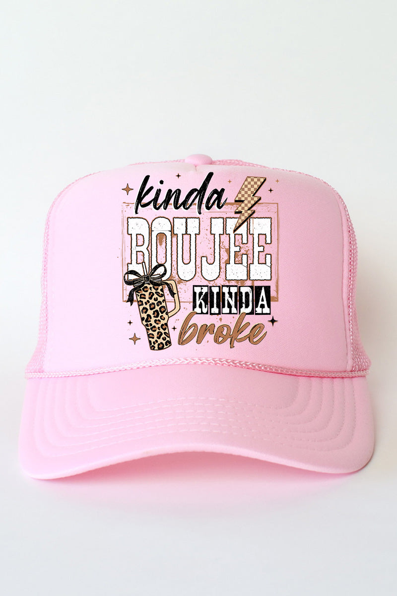 Kinda Boujee Kinda Broke Otto Foam Front Trucker Hat