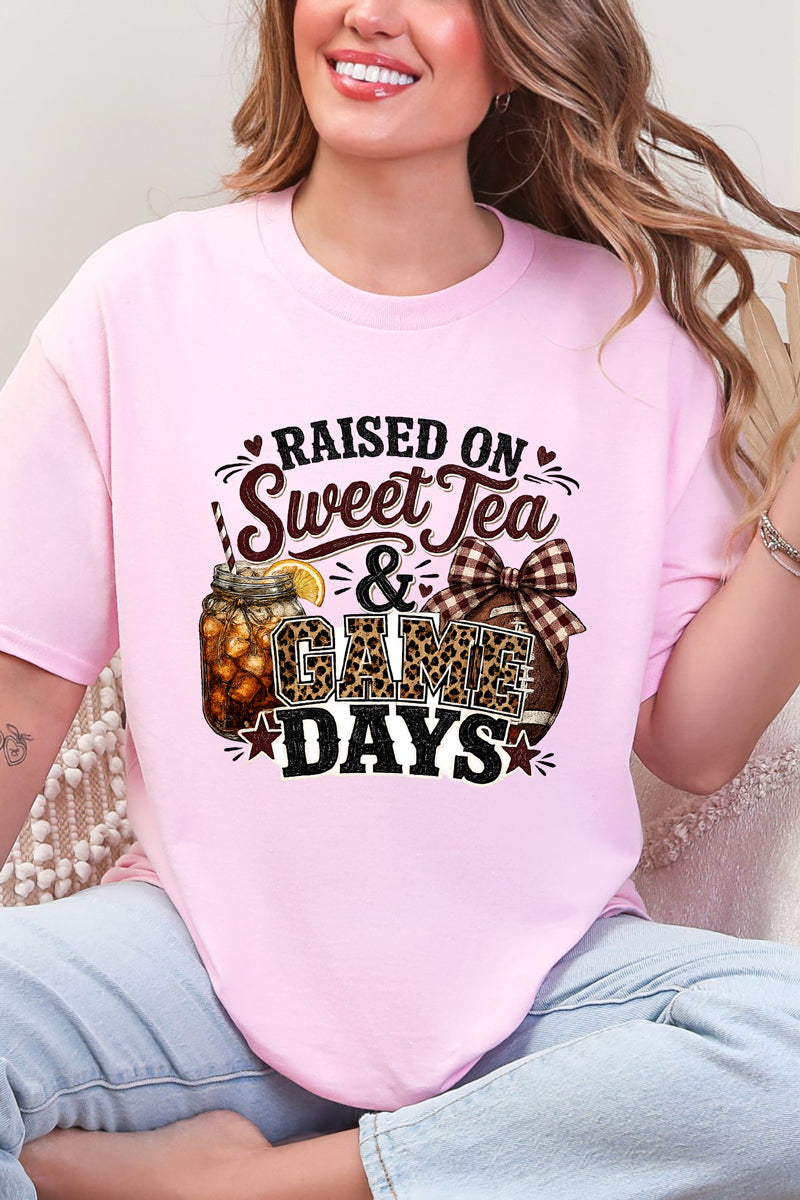Raised On Sweet Tea & Game Days Short Sleeve Relaxed Fit T-Shirt