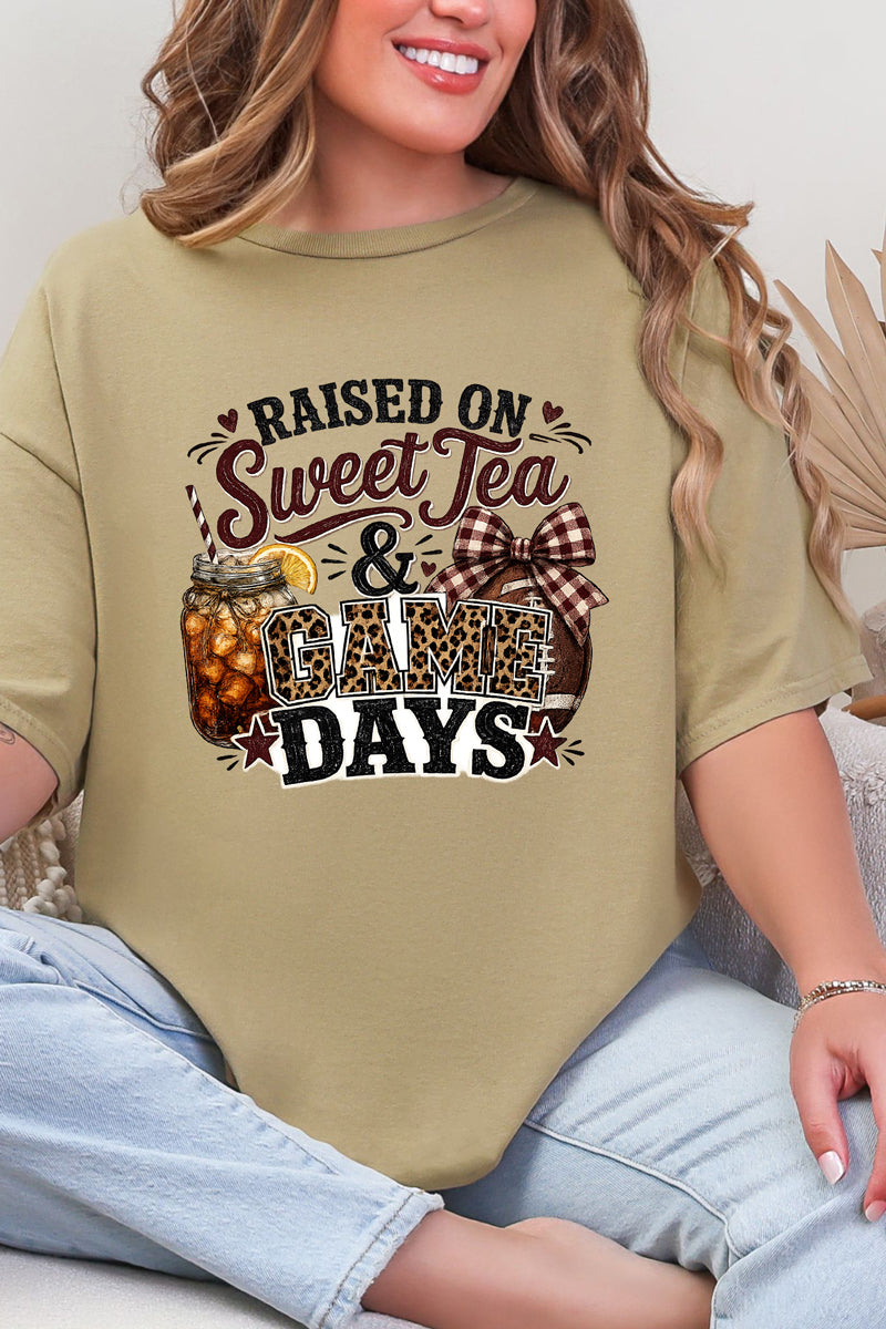 Raised On Sweet Tea & Game Days Short Sleeve Relaxed Fit T-Shirt