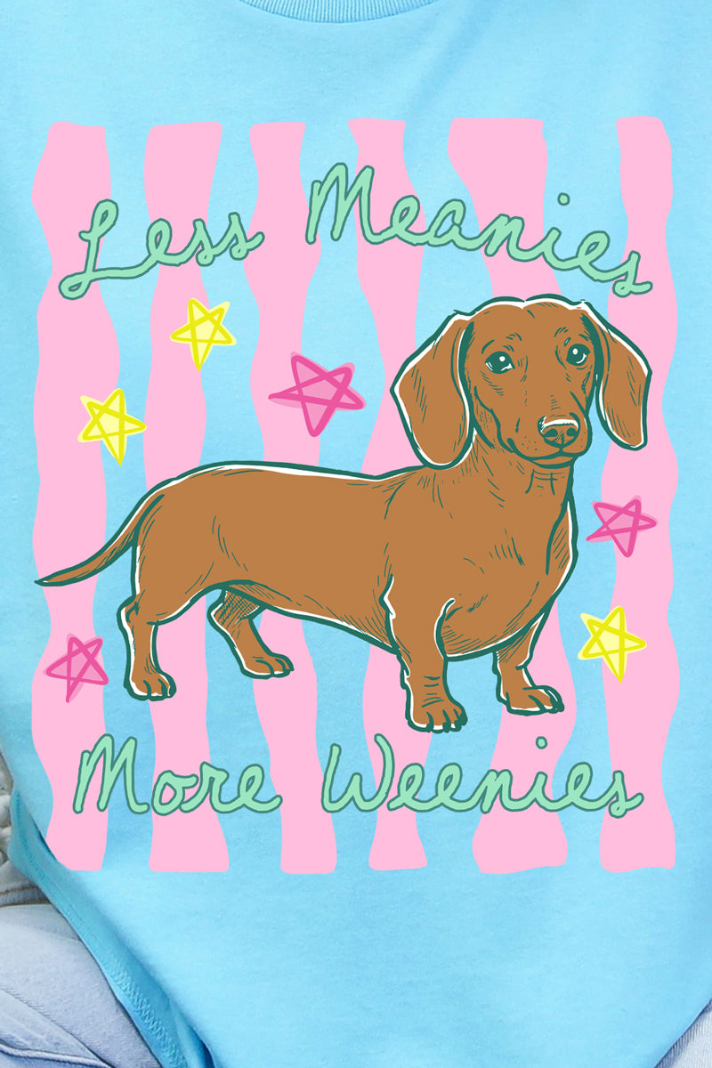 Less Meanies More Weenies Ready To Press DTF Transfer