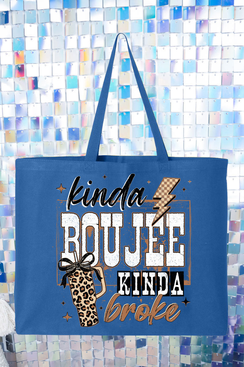 Kinda Boujee Kinda Broke Canvas Jumbo Tote