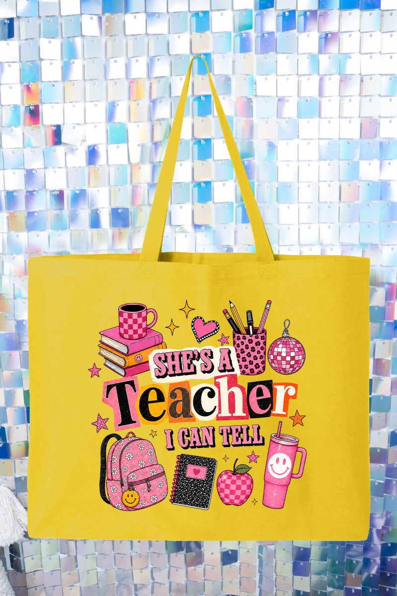 She's A Teacher I Can Tell Canvas Jumbo Tote