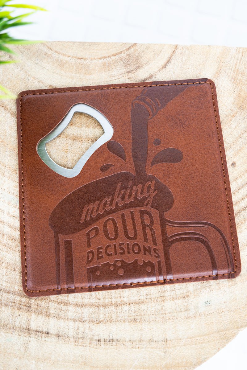 Making Pour Decisions Bottle Opener Coasters - Wholesale Accessory Market