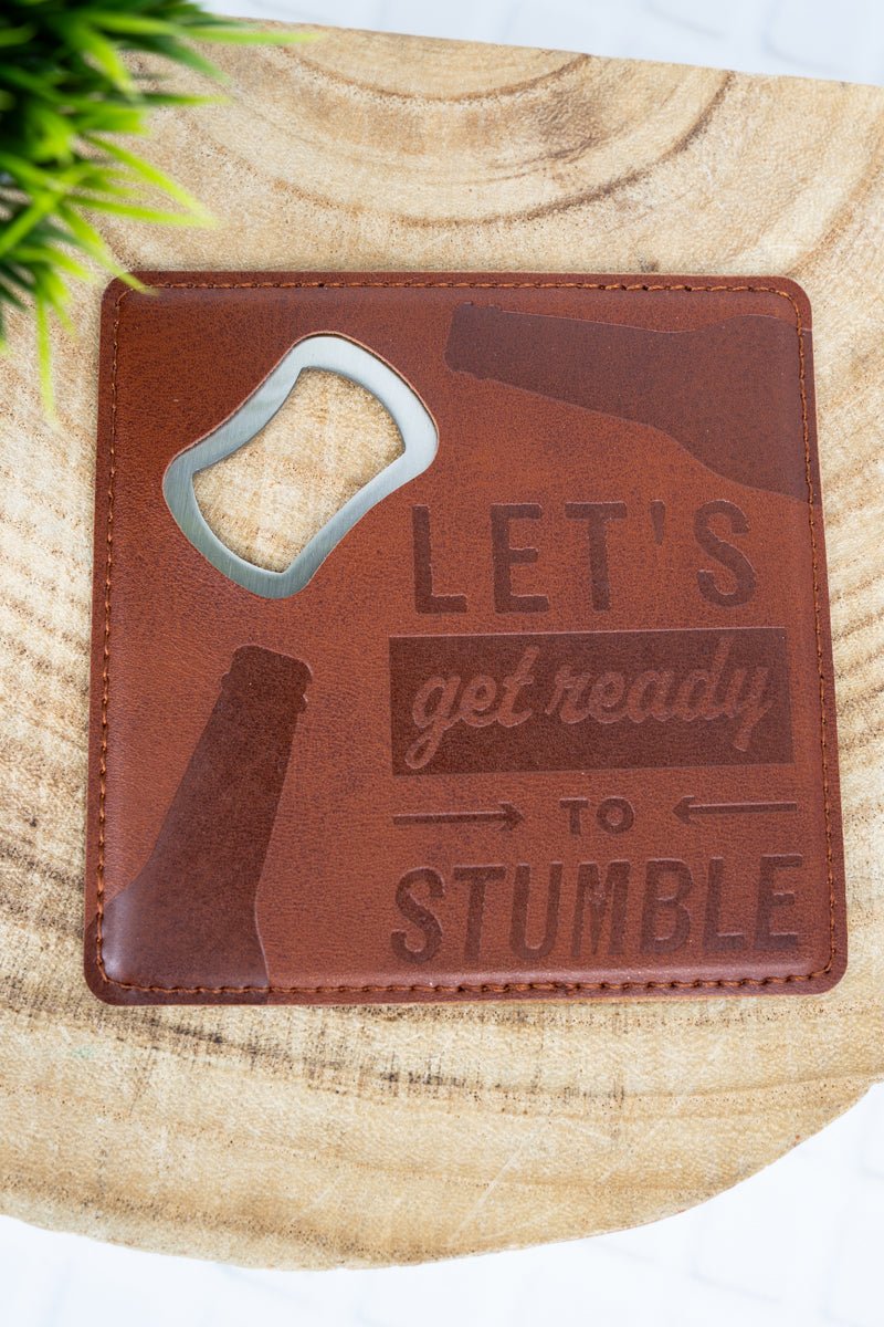 Let's Get Ready To Stumble Bottle Opener Coasters - Wholesale Accessory Market