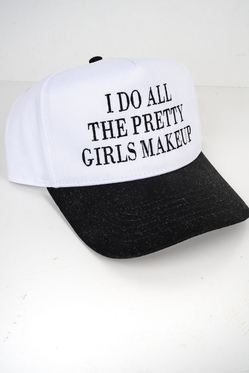 I Do All The Pretty Girls Makeup Embroidered Five Panel Twill Cap - Wholesale Accessory Market
