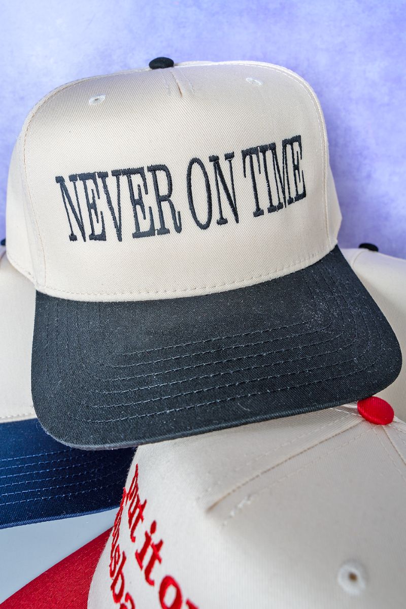 Never On Time Embroidered Five Panel Twill Cap - Wholesale Accessory Market