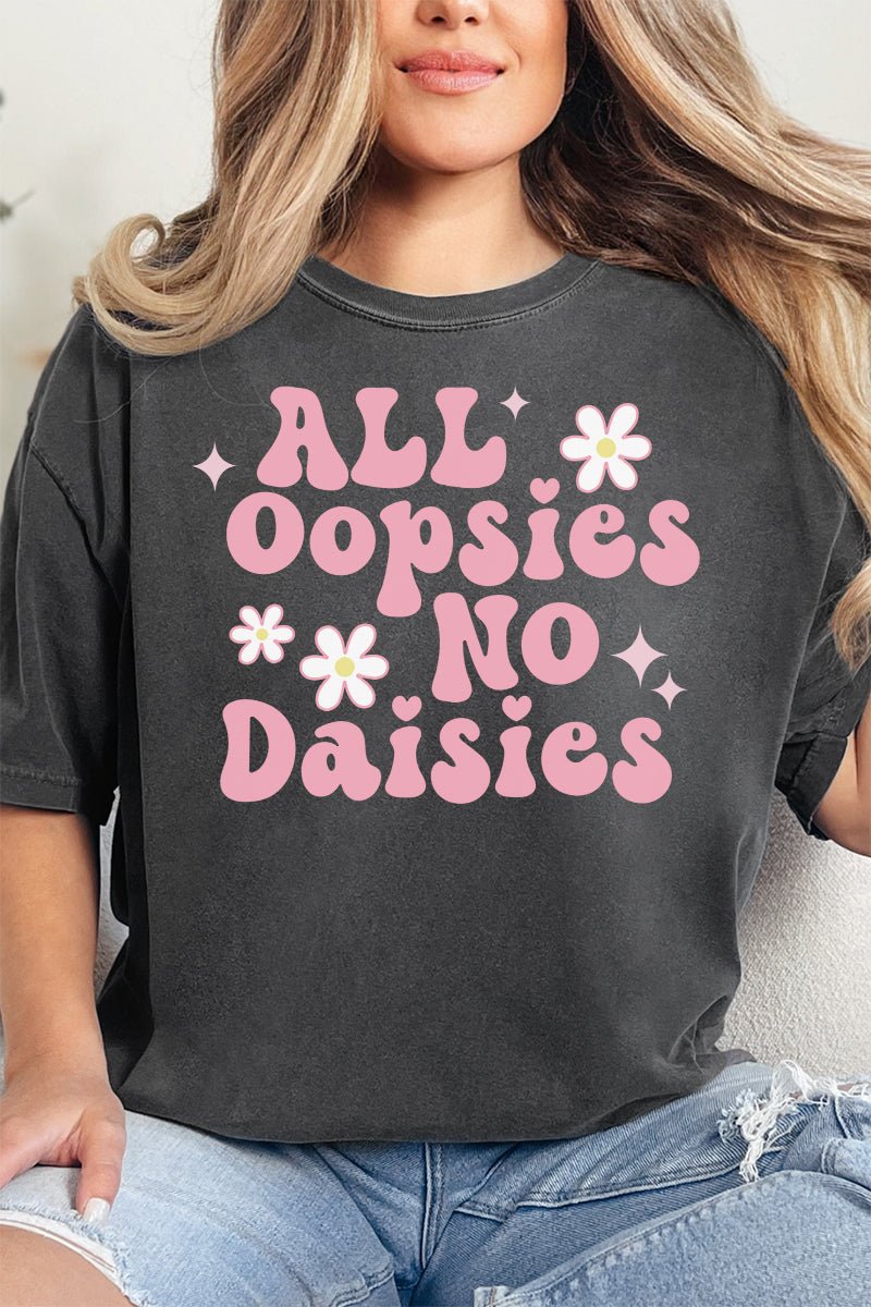 All Oopsies No Daisies Comfort Colors Adult Ring - Spun Cotton Tee - Wholesale Accessory Market