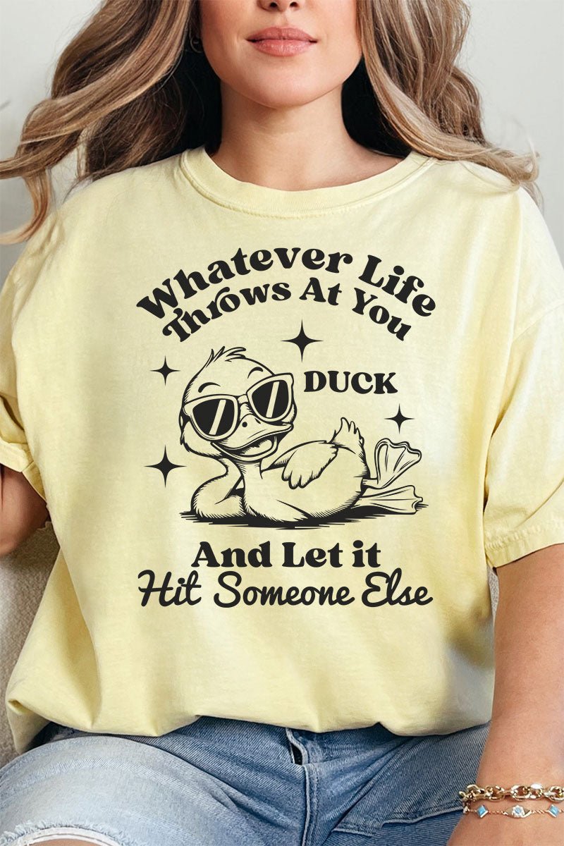 Duck And Let It Hit Someone Else Comfort Colors Adult Ring - Spun Cotton Tee - Wholesale Accessory Market