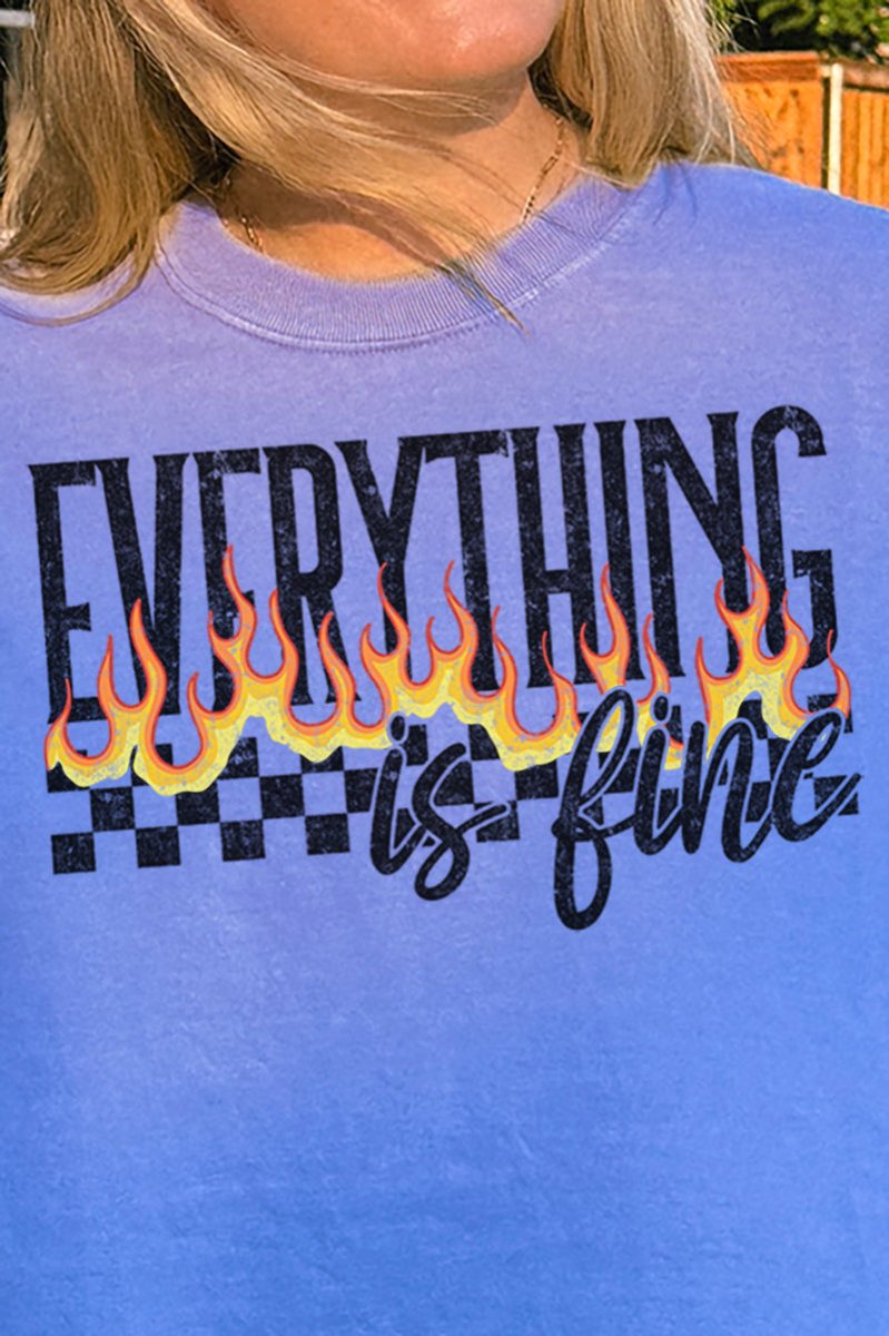 Everthing Is Fine Comfort Colors Adult Ring - Spun Cotton Tee - Wholesale Accessory Market