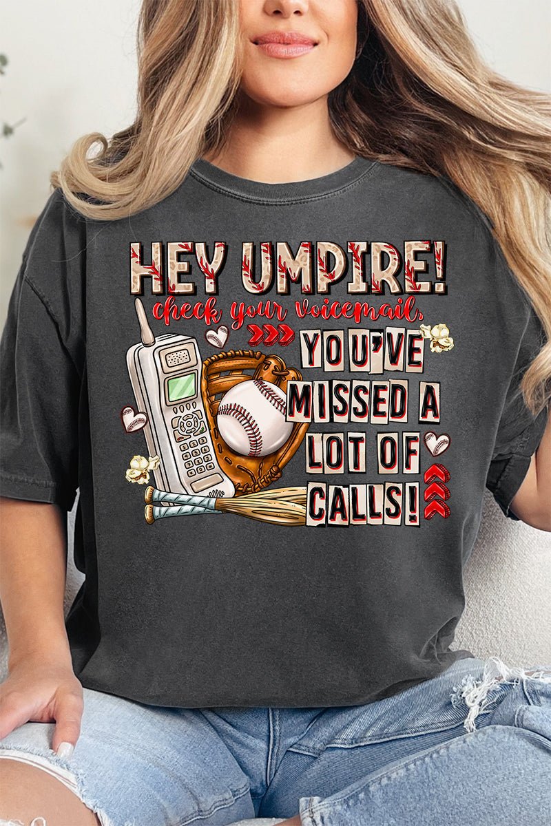 Hey Umpire Check Your Voicemail Comfort Colors Adult Ring - Spun Cotton Tee - Wholesale Accessory Market