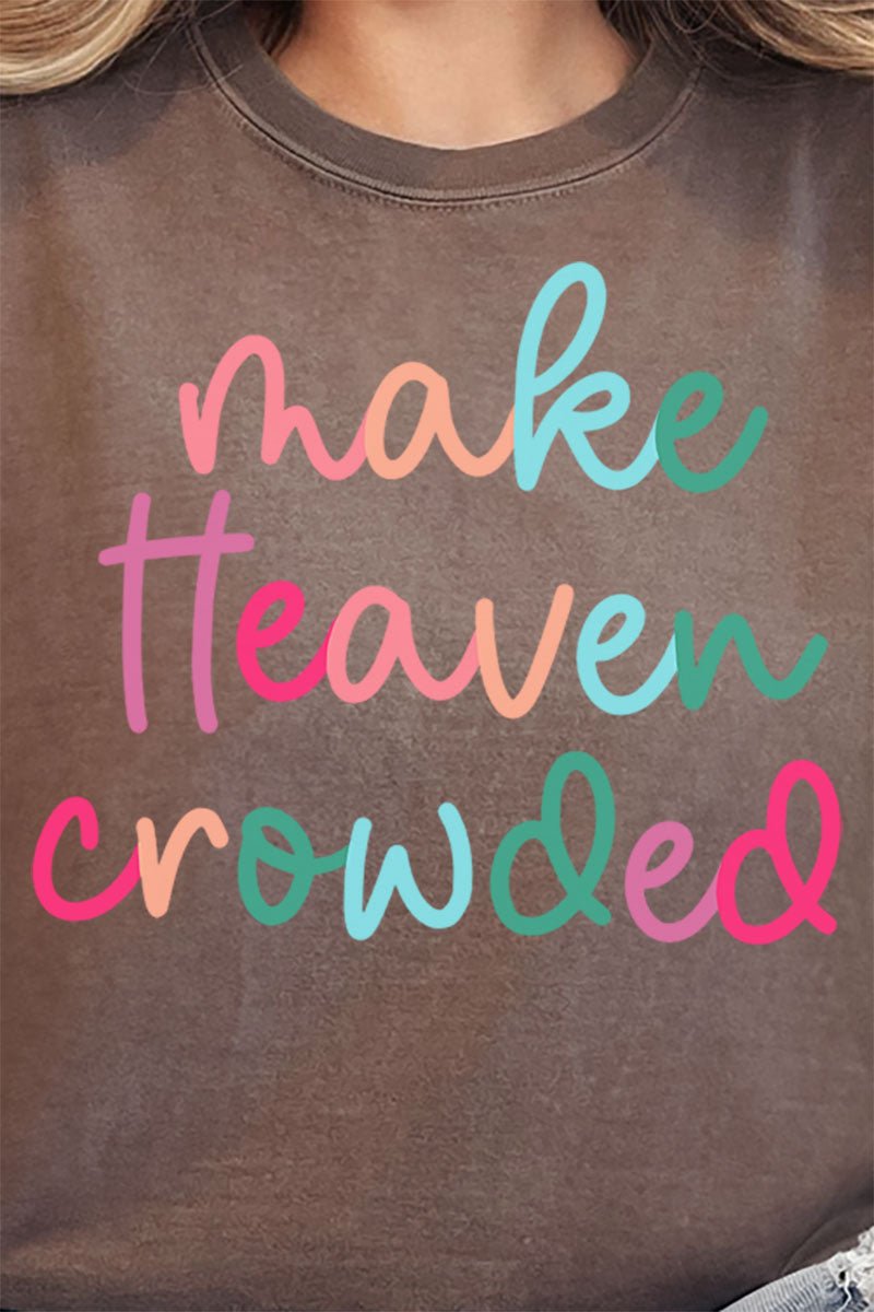 Make Heaven Crowded Comfort Colors Adult Ring - Spun Cotton Tee - Wholesale Accessory Market