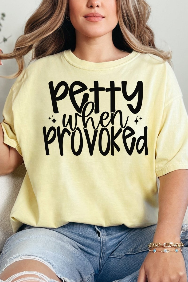 Petty When Provoked Comfort Colors Adult Ring - Spun Cotton Tee - Wholesale Accessory Market