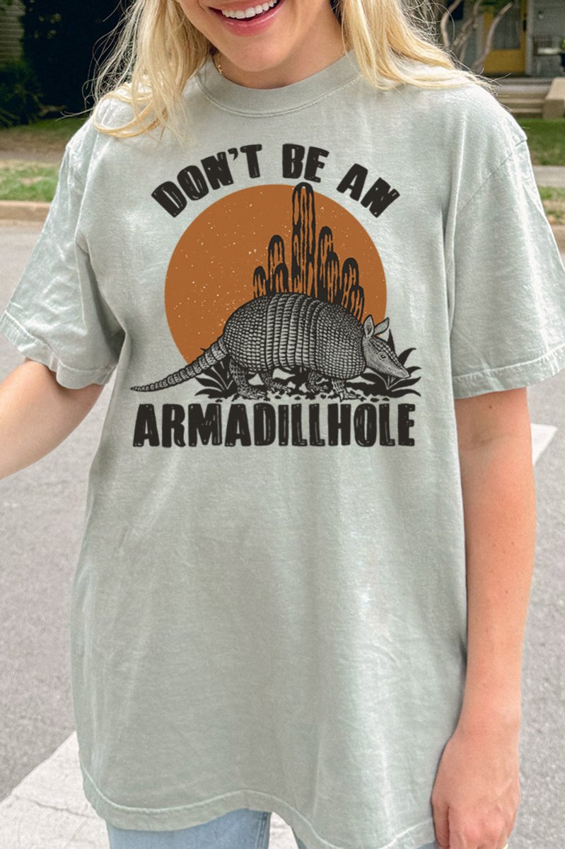 Don't Be An Armadillhole Comfort Colors Adult Ring - Spun Cotton Tee - Wholesale Accessory Market