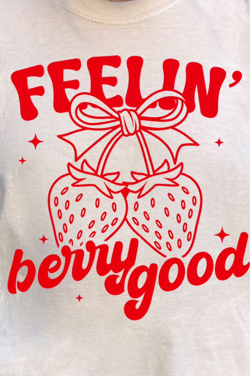 Feelin' Berry Good Comfort Colors Adult Ring - Spun Cotton Tee - Wholesale Accessory Market