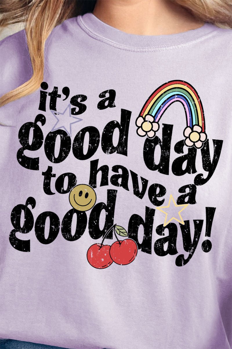 Good Day To Have A Good Day Comfort Colors Adult Ring - Spun Cotton Tee - Wholesale Accessory Market