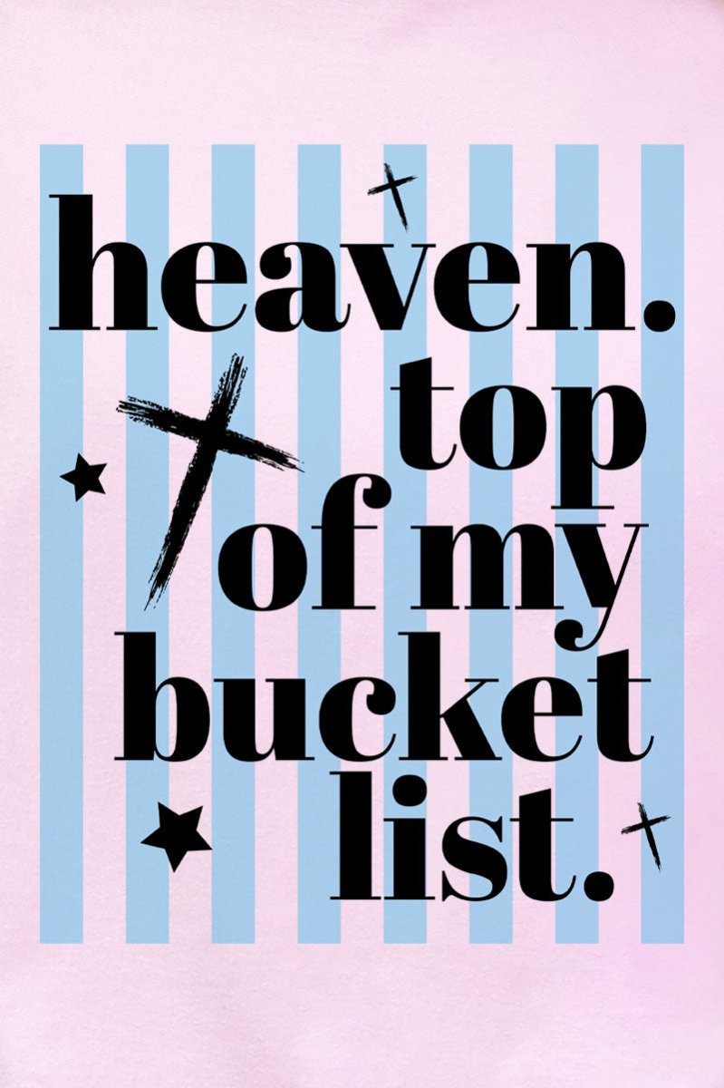Heaven, Top Of My Bucket List Comfort Colors Adult Ring - Spun Cotton Tee - Wholesale Accessory Market