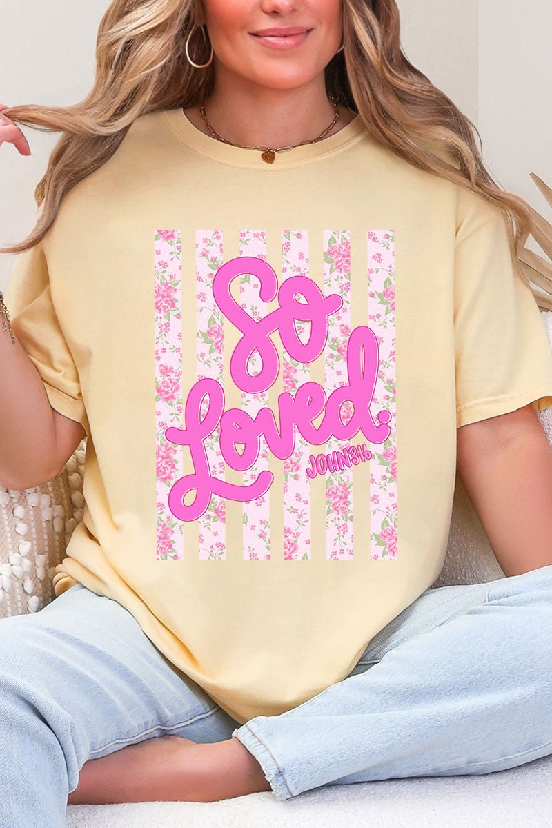 Floral So Loved Comfort Colors Adult Ring - Spun Cotton Tee - Wholesale Accessory Market