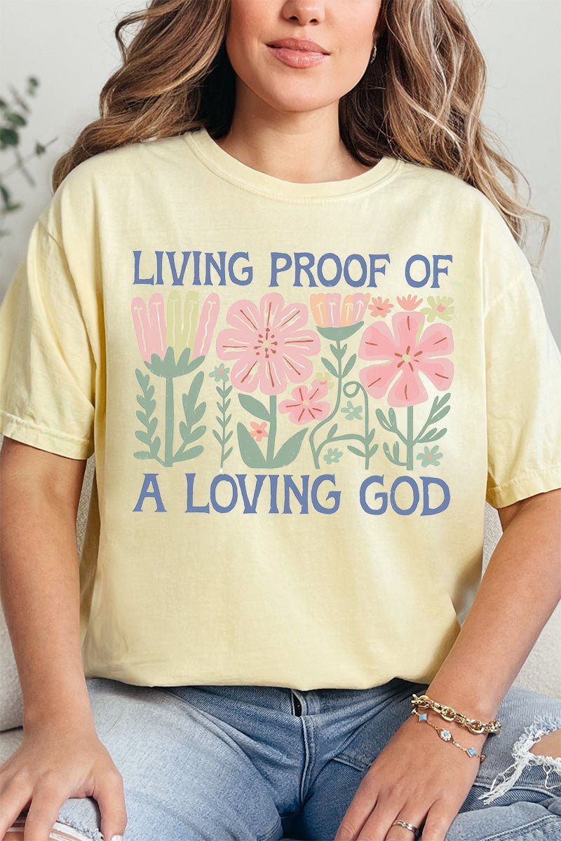 Living Proof Of A Loving God Comfort Colors Adult Ring - Spun Cotton Tee - Wholesale Accessory Market