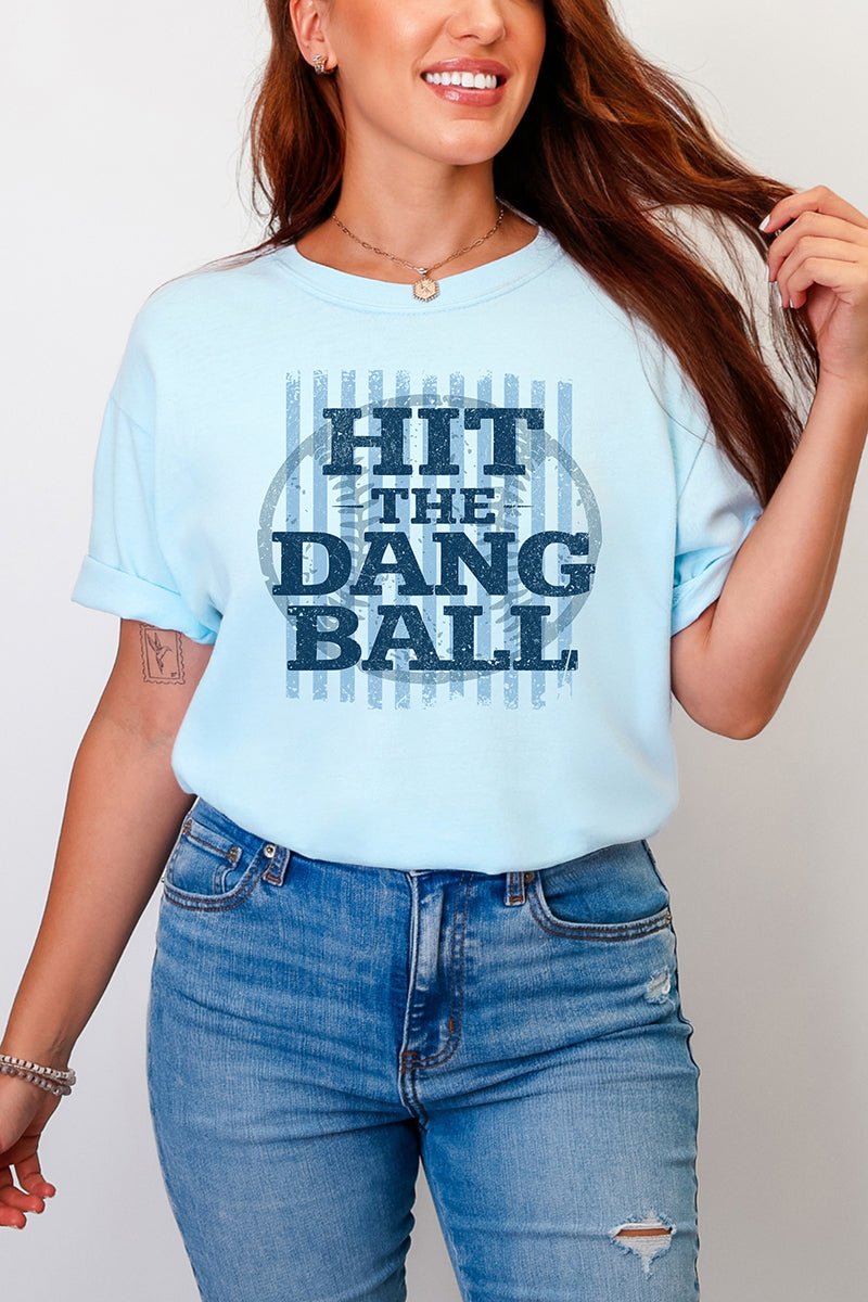 Hit The Dang Ball Comfort Colors Adult Ring - Spun Cotton Tee - Wholesale Accessory Market