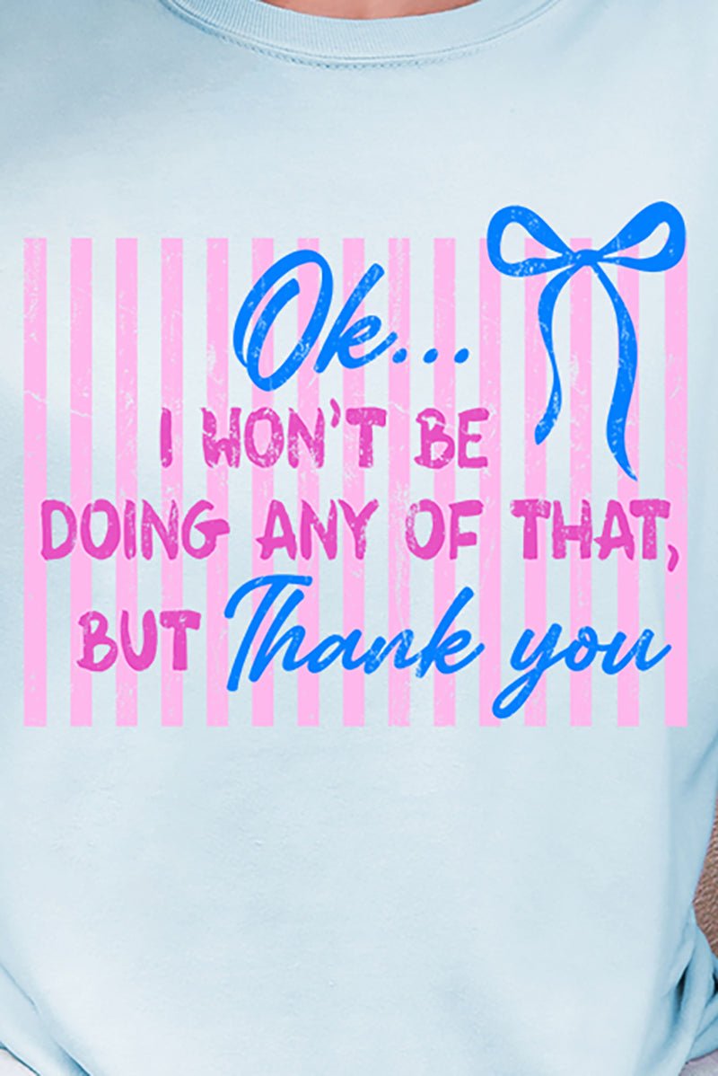 Won't Be Doing Any Of That Comfort Colors Adult Ring - Spun Cotton Tee - Wholesale Accessory Market