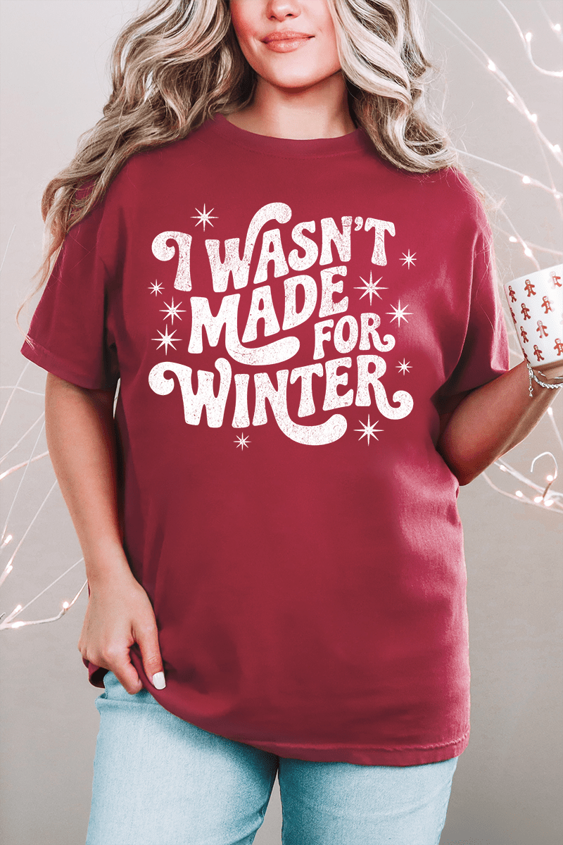 Wasn't Made For Winter Comfort Colors Adult Ring - Spun Cotton Tee - Wholesale Accessory Market