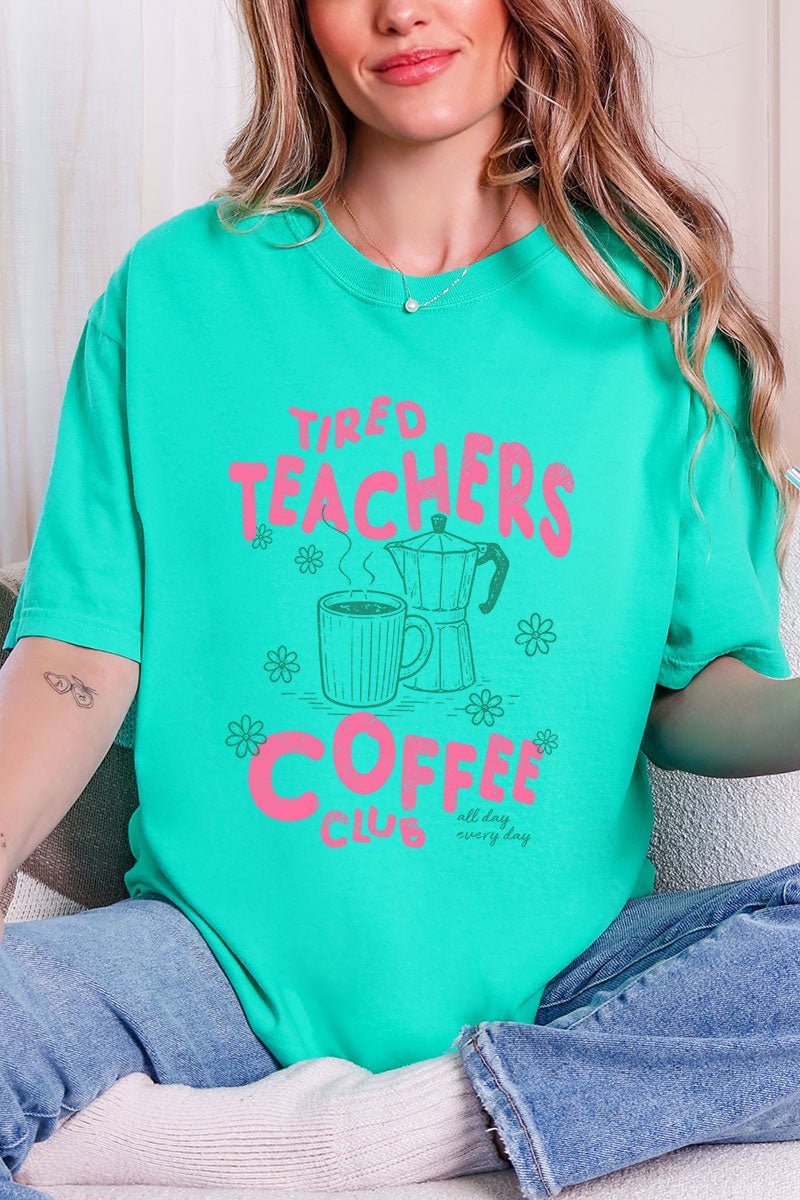 Tired Teachers Coffee Club Comfort Colors Adult Ring-Spun Cotton Tee - Wholesale Accessory Market