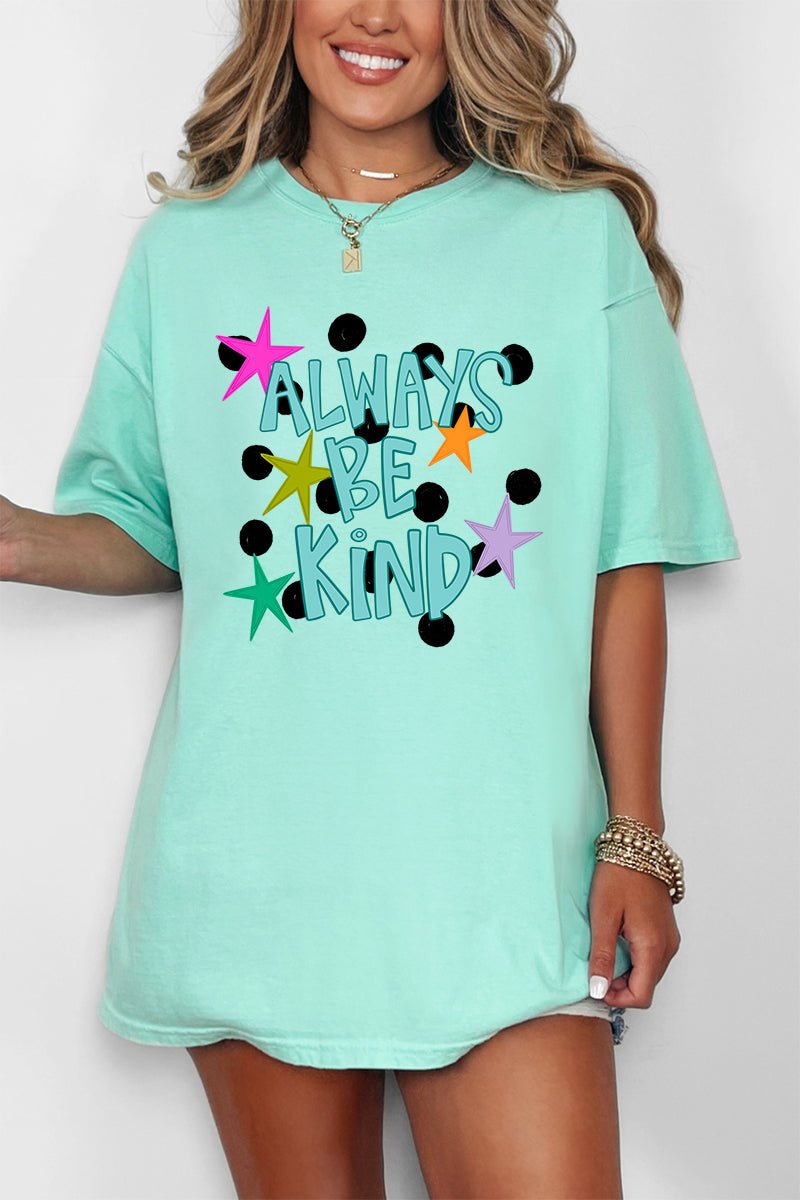 Stars Always Be Kind Comfort Colors Adult Ring - Spun Cotton Tee - Wholesale Accessory Market