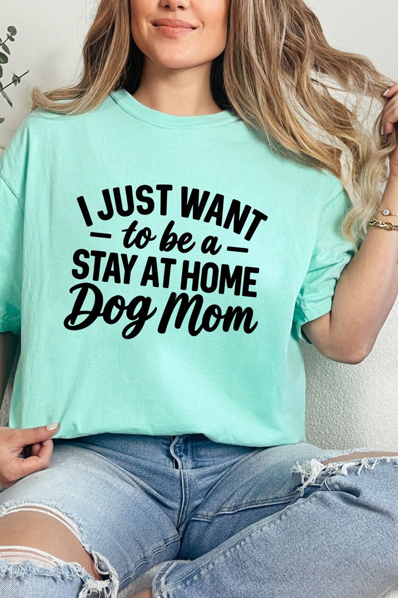 Stay At Home Dog Mom Comfort Colors Adult Ring-Spun Cotton Tee - Wholesale Accessory Market