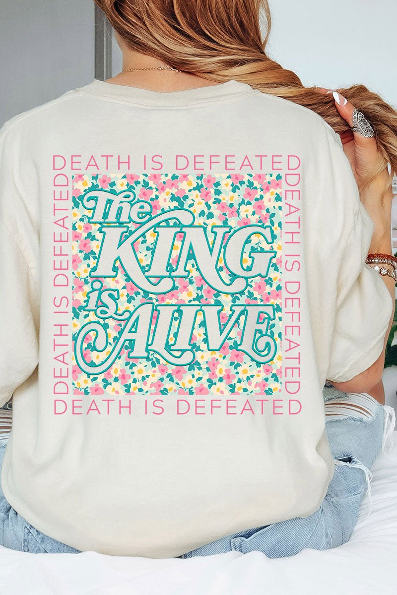 The King Is Alive Front & Back Design Comfort Colors Adult Ring - Spun Cotton Tee - Wholesale Accessory Market