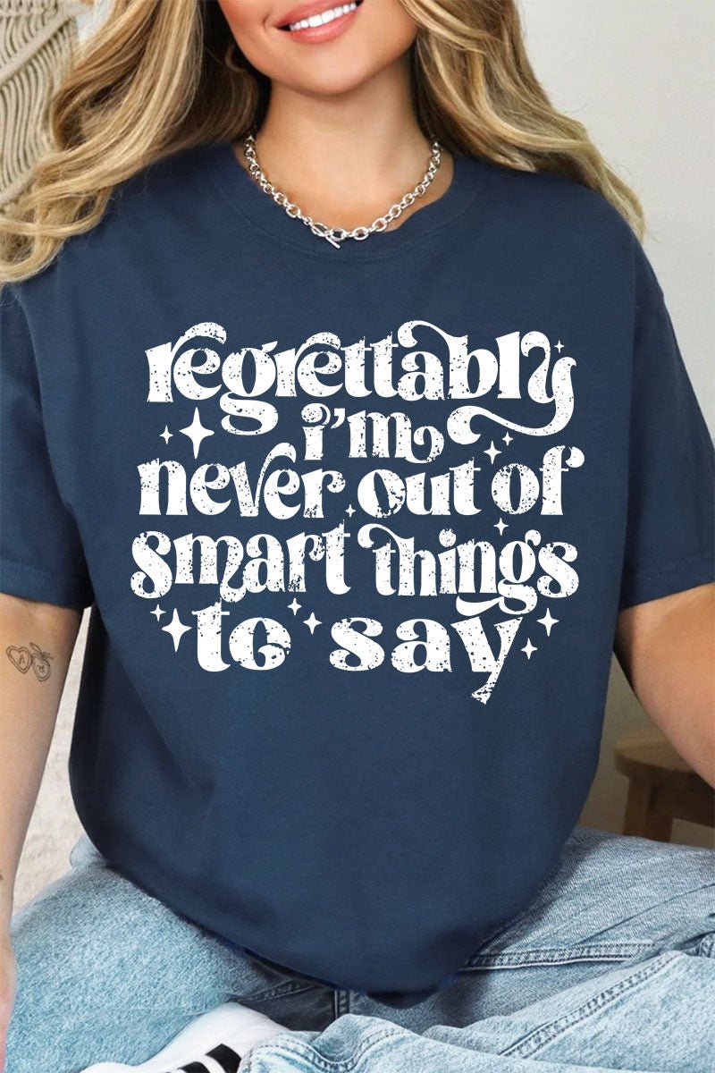 Never Out Of Smart Things Comfort Colors Adult Ring - Spun Cotton Tee - Wholesale Accessory Market