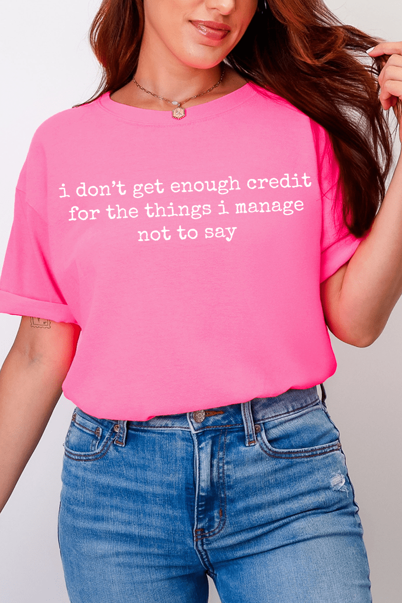 I Don't Get Enough Credit Comfort Colors Adult Ring - Spun Cotton Tee - Wholesale Accessory Market