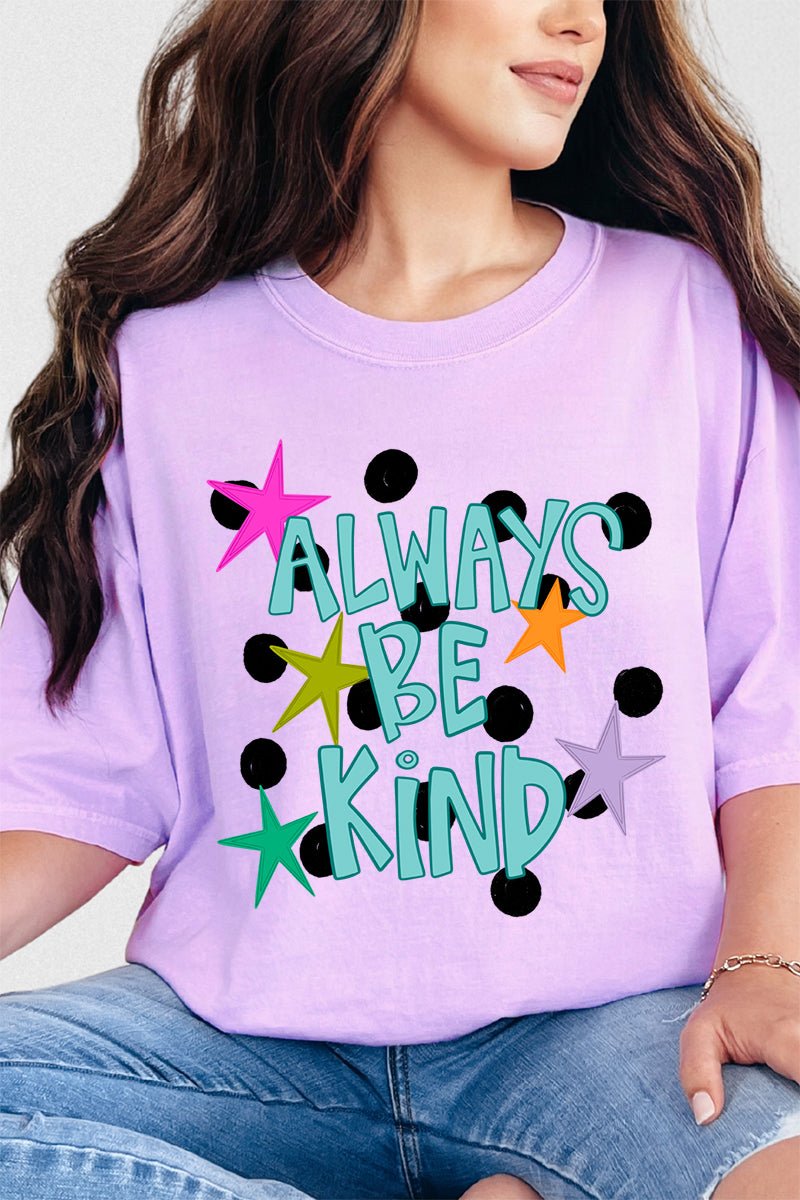 Stars Always Be Kind Comfort Colors Adult Ring - Spun Cotton Tee - Wholesale Accessory Market