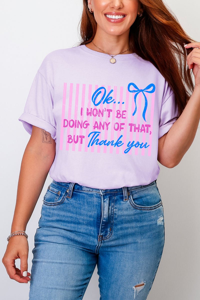 Won't Be Doing Any Of That Comfort Colors Adult Ring - Spun Cotton Tee - Wholesale Accessory Market