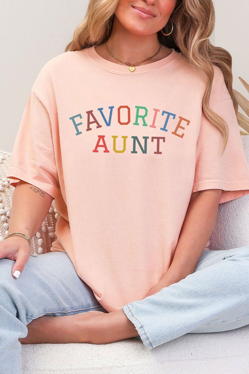 Always The Favorite Aunt Comfort Colors Adult Ring-Spun Cotton Tee - Wholesale Accessory Market