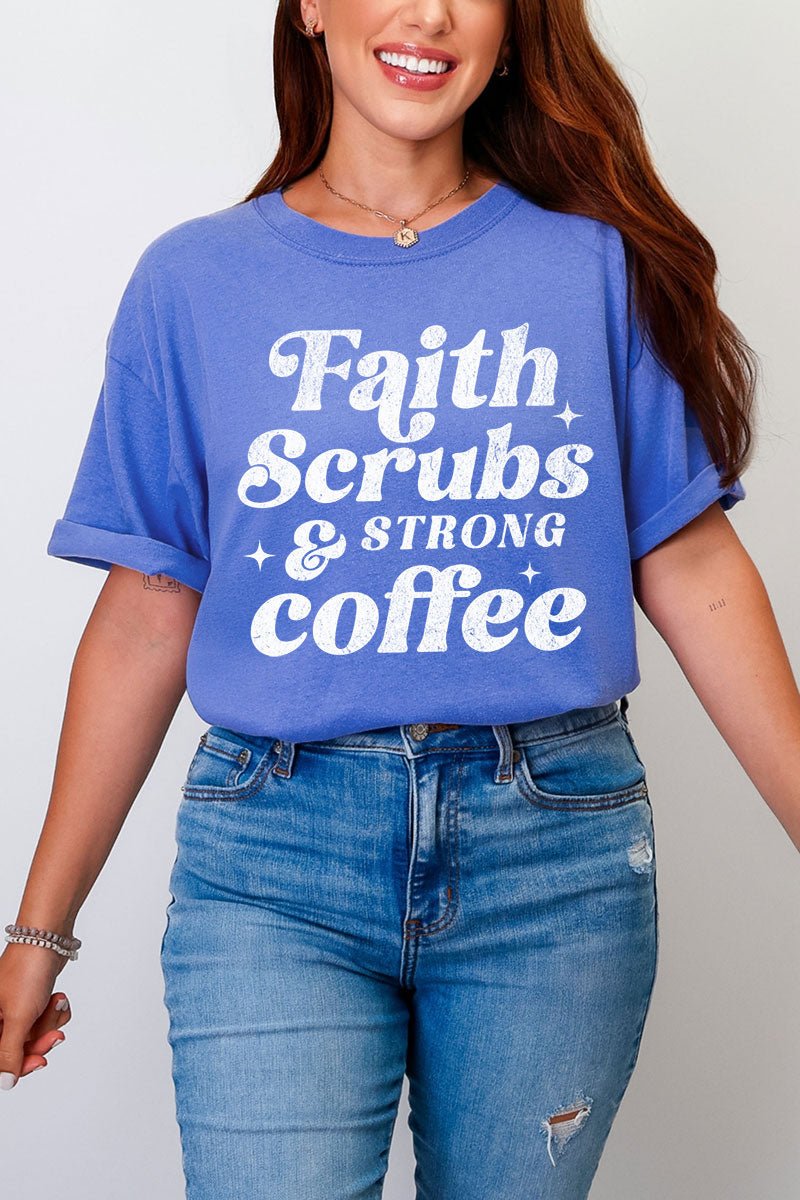 Faith, Scrubs, And Strong Coffee Comfort Colors Adult Ring - Spun Cotton Tee - Wholesale Accessory Market