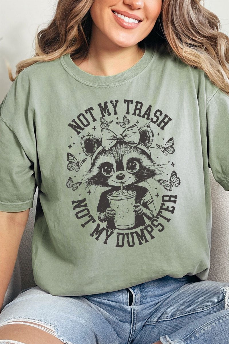Not My Trash Not My Dumpster Comfort Colors Adult Ring - Spun Cotton Tee - Wholesale Accessory Market