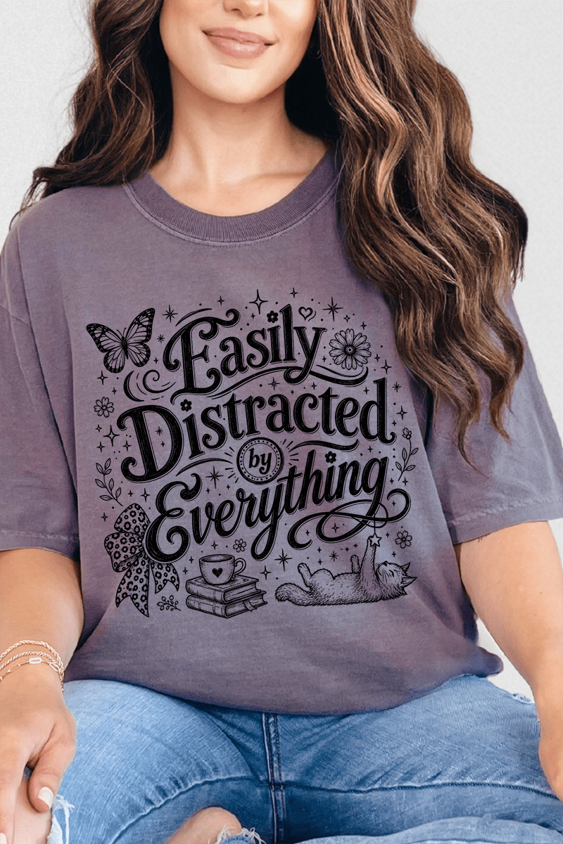 Black Easily Distracted By Everything Comfort Colors Adult Ring-Spun Cotton Tee - Wholesale Accessory Market