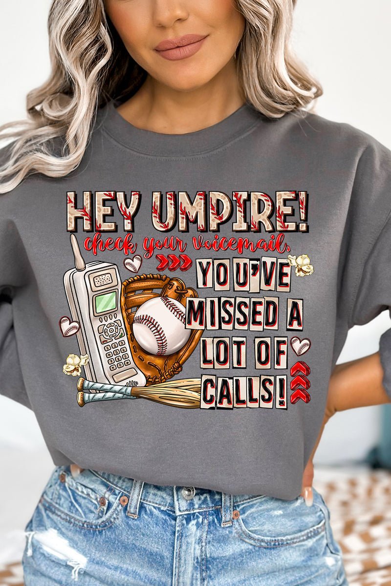 Hey Umpire Check Your Voicemail Heavy - weight Crew Sweatshirt - Wholesale Accessory Market