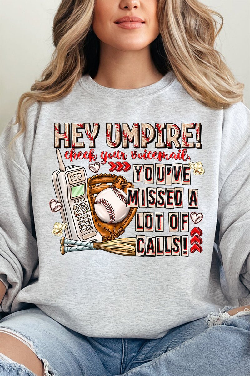 Hey Umpire Check Your Voicemail Heavy - weight Crew Sweatshirt - Wholesale Accessory Market