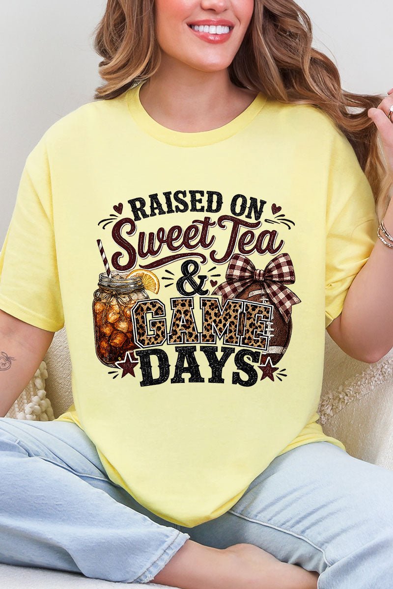 Raised On Sweet Tea & Game Days Short Sleeve Relaxed Fit T-Shirt - Wholesale Accessory Market