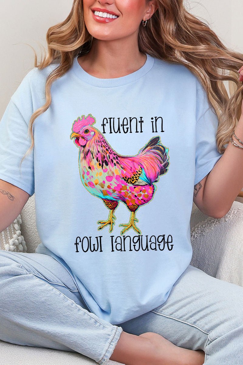Fluent In Fowl Language Short Sleeve Relaxed Fit T-Shirt - Wholesale Accessory Market