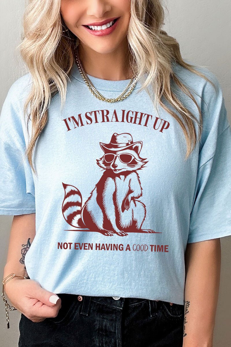 I'm Straight Up Short Sleeve Relaxed Fit T-Shirt - Wholesale Accessory Market