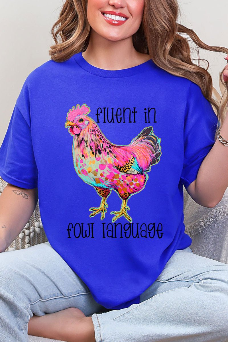 Fluent In Fowl Language Short Sleeve Relaxed Fit T-Shirt - Wholesale Accessory Market
