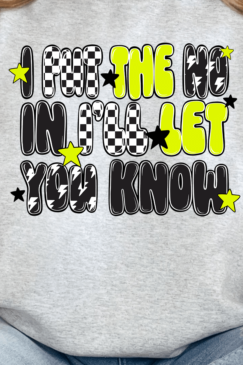 I Put The No In I'll Let You Know Unisex NuBlend Crew Sweatshirt - Wholesale Accessory Market